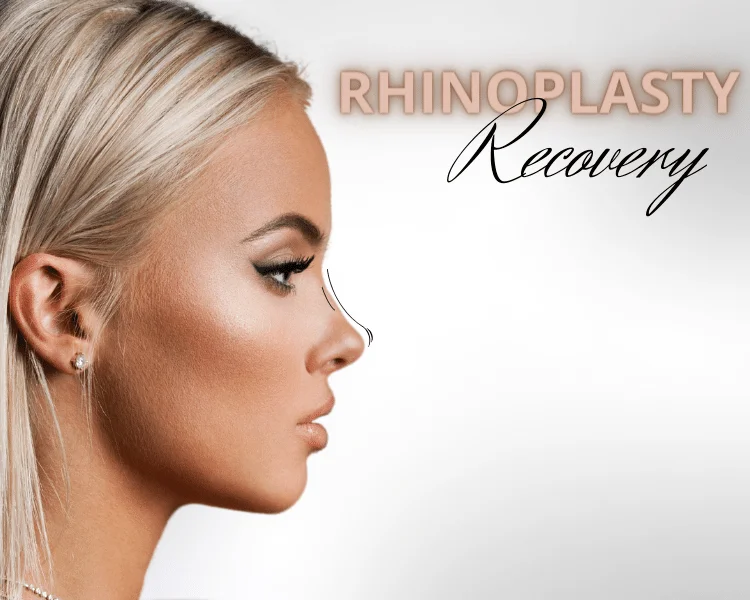 rhinoplasty recovery and healing